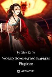 World Dominating Empress Physician